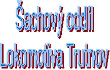 achov oddl
Lokomotiva Trutnov